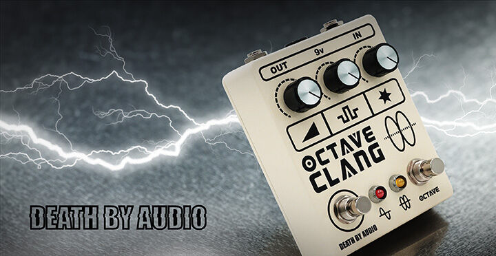 Death by Audio Octave Clang V2